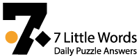 7 Little Words Daily Puzzle Answers